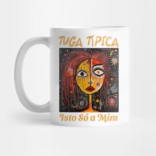 Isto só a mim, v1 Mug